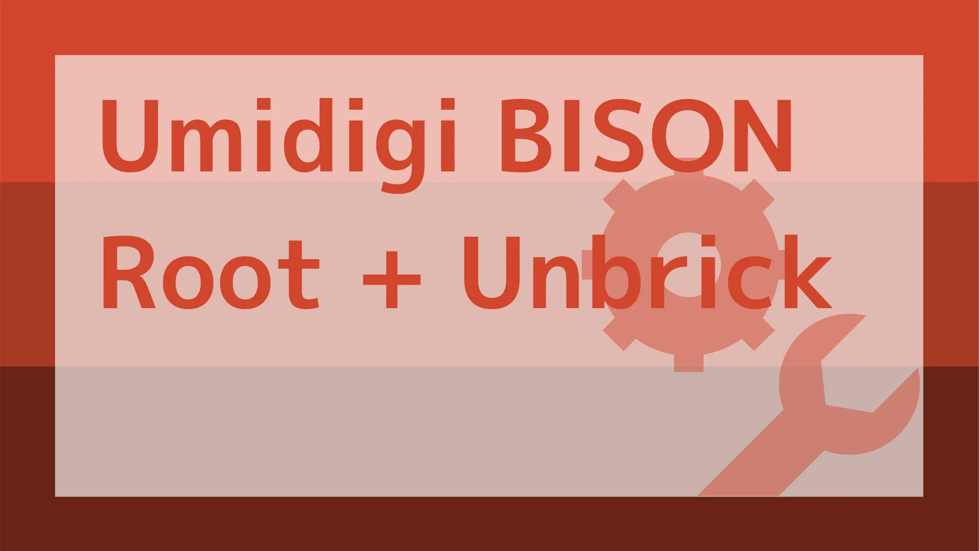 Umidigi BISONをRoot化する